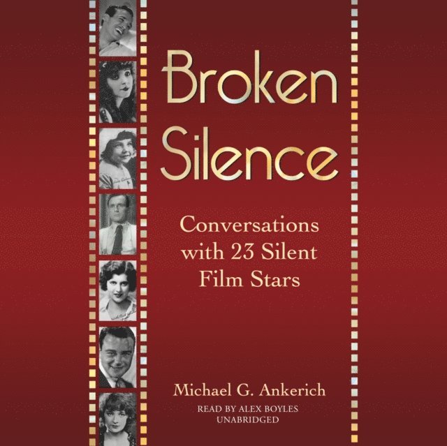 Michael G. Ankerich - Broken Silence, Ljudbok