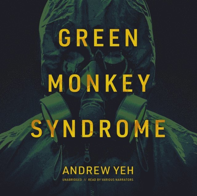 Andrew Yeh - Green Monkey Syndrome, Ljudbok