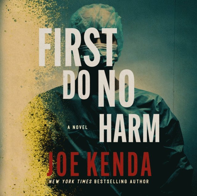 Joe Kenda - First Do No Harm, Ljudbok