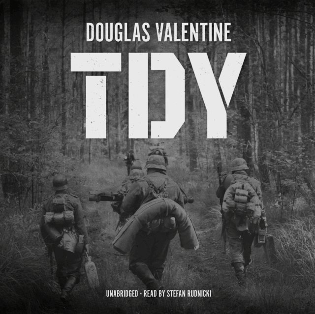 Douglas Valentine - TDY, Ljudbok