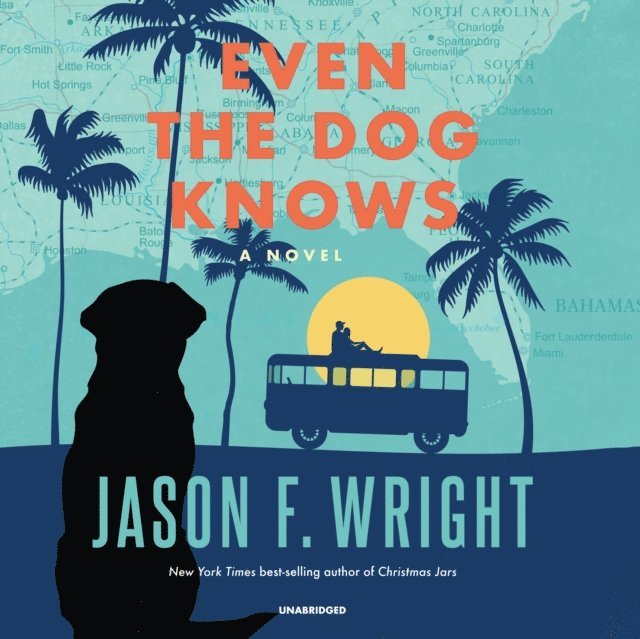 Jason F. Wright - Even the Dog Knows, Ljudbok