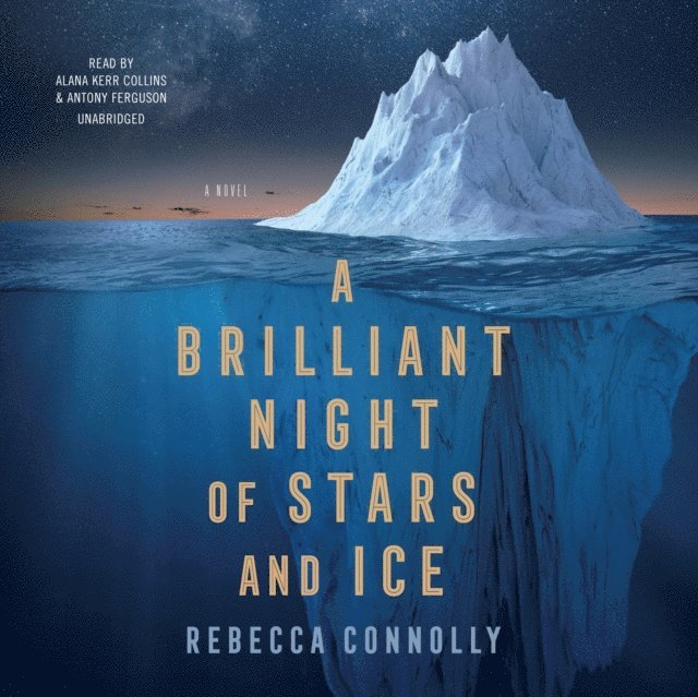 Rebecca Connolly - Brilliant Night of Stars and Ice, Ljudbok