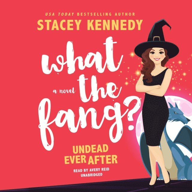 Stacey Kennedy - What the Fang?, Ljudbok