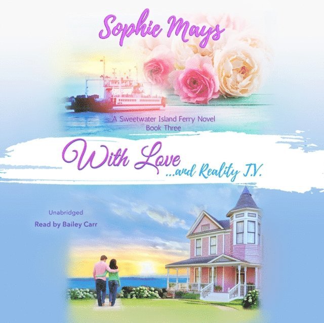 Sophie Mays - With Love...and Reality TV, Ljudbok