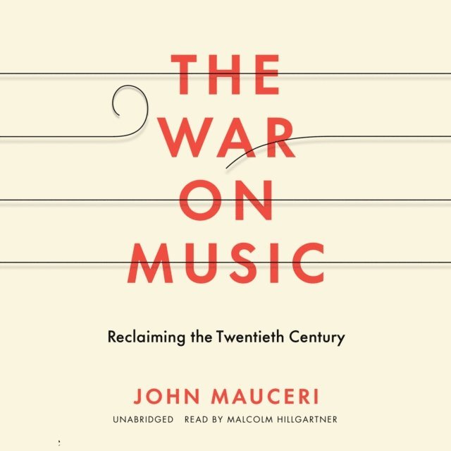 John Mauceri - War on Music, Ljudbok