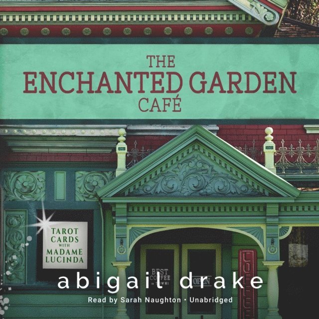 Abigail Drake - Enchanted Garden Cafe, Ljudbok
