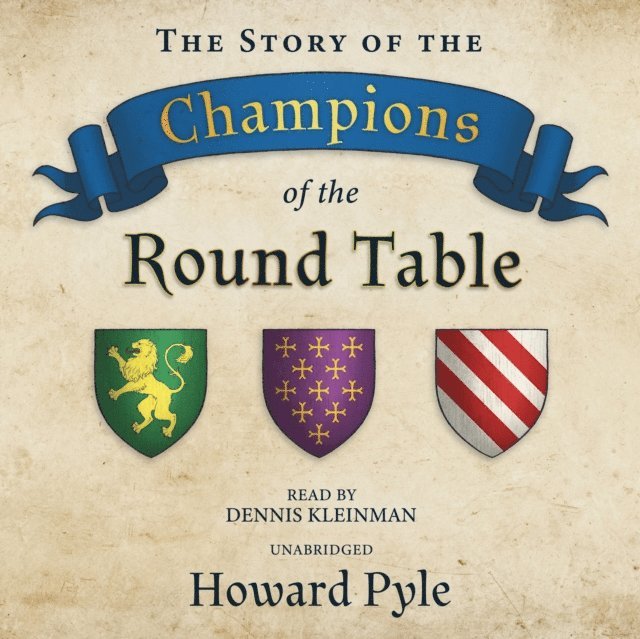 Howard Pyle - Story of the Champions of the Round Table, Ljudbok