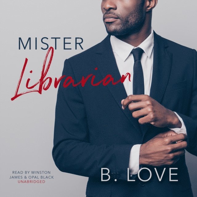 B. Love - Mister Librarian, Ljudbok