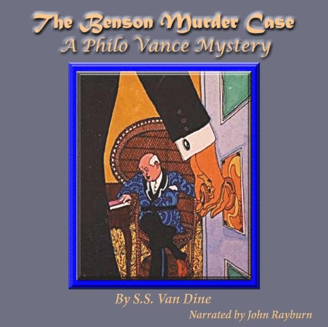S. S. Van Dine - Benson Murder Case, Ljudbok