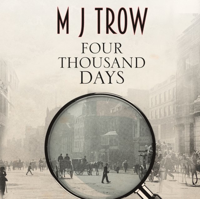 M J Trow - Four Thousand Days, Ljudbok
