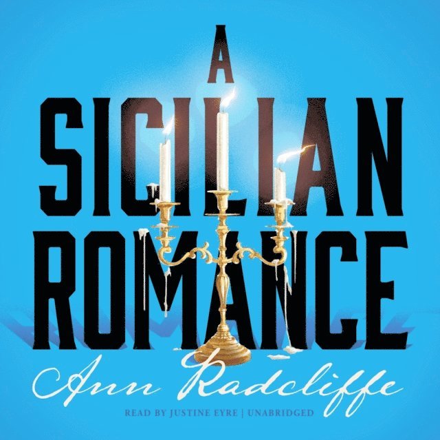 Ann Radcliffe - Sicilian Romance, Ljudbok
