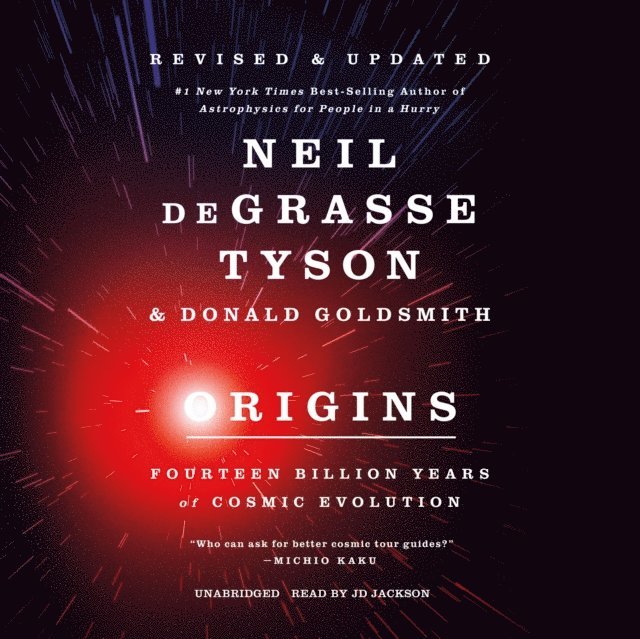 Donald Goldsmith, Neil deGrasse Tyson - Origins, Revised and Updated, Ljudbok