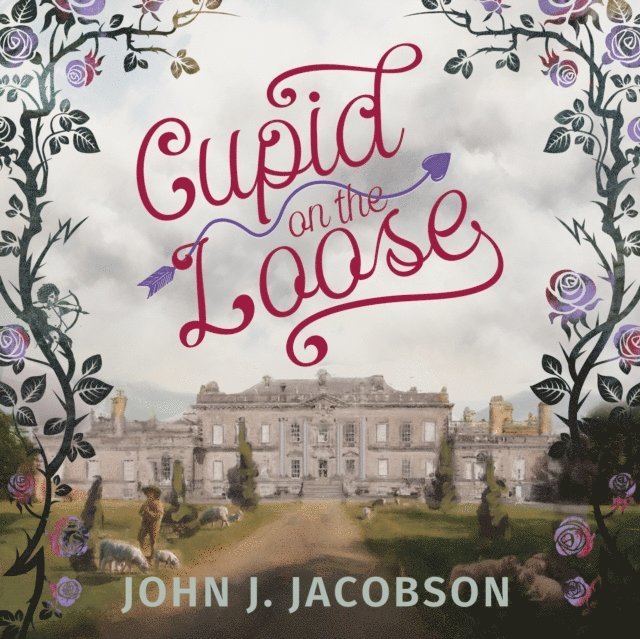 John J. Jacobson - Cupid on the Loose, Ljudbok