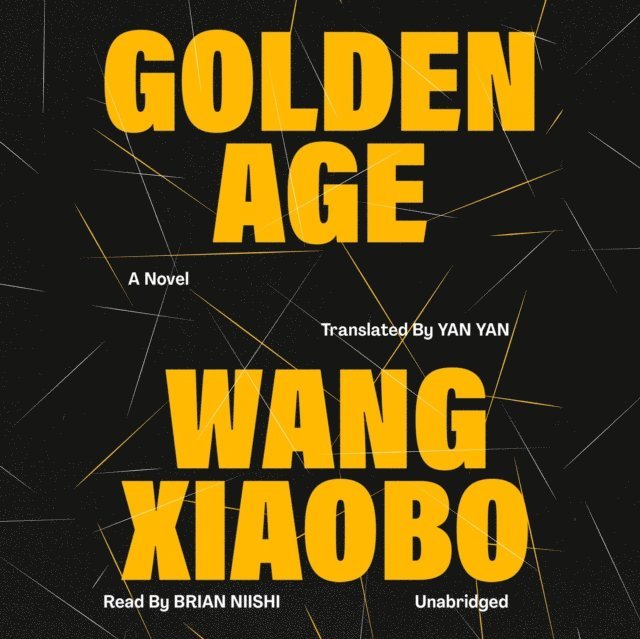 Wang Xiaobo - Golden Age, Ljudbok. Tillgänglighet: Lägg i varukorg