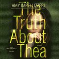 Truth about Thea