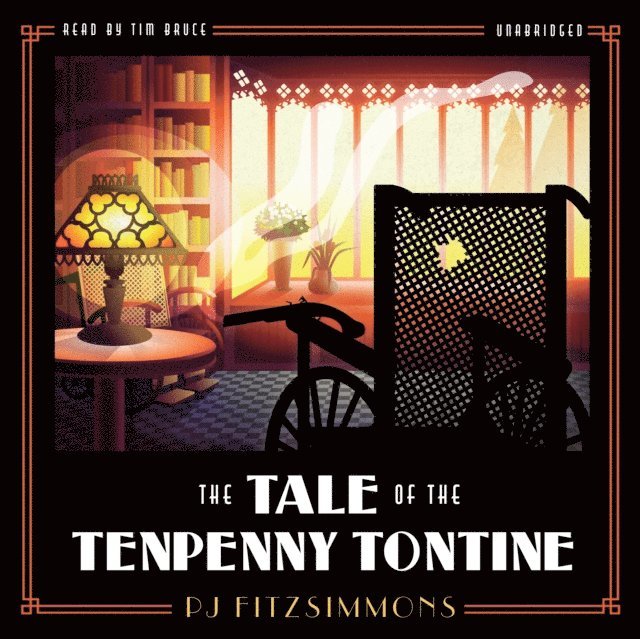 PJ Fitzsimmons - Tale of the Tenpenny Tontine, Ljudbok