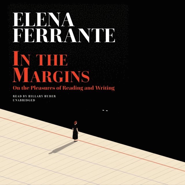 Elena Ferrante - In the Margins, Ljudbok