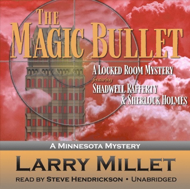 Larry Millett - Magic Bullet, Ljudbok