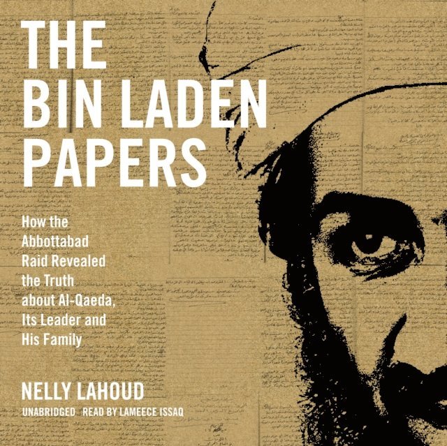 Nelly Lahoud - Bin Laden Papers, Ljudbok