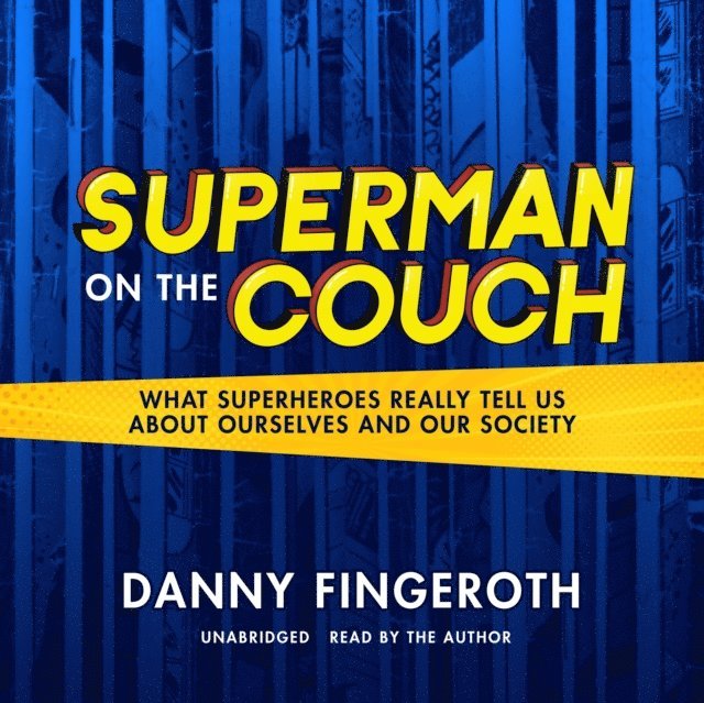 Danny Fingeroth - Superman on the Couch, Ljudbok