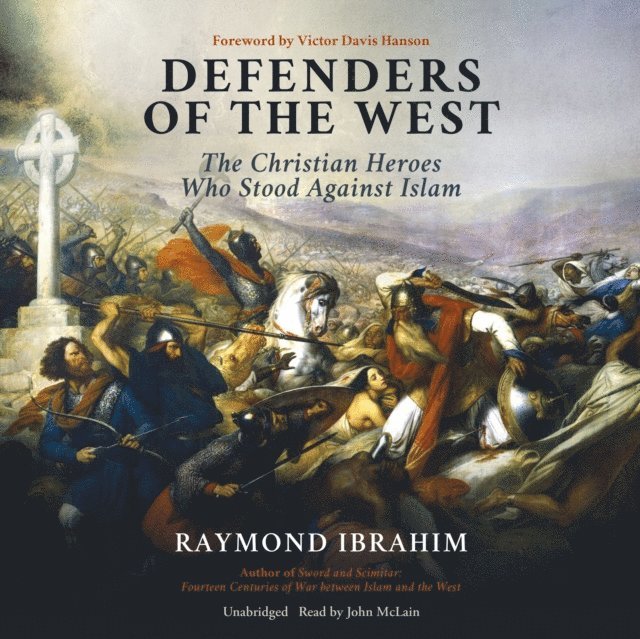 Raymond Ibrahim - Defenders of the West, Ljudbok