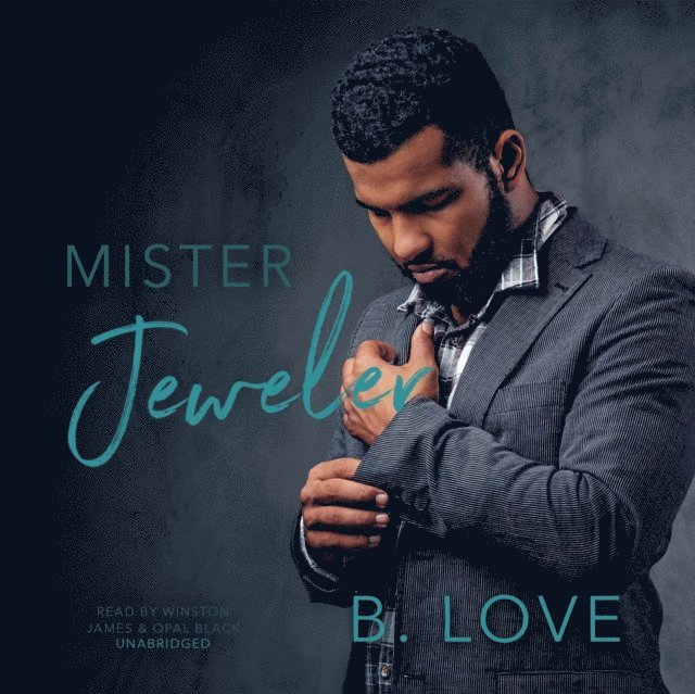 B. Love - Mister Jeweler, Ljudbok