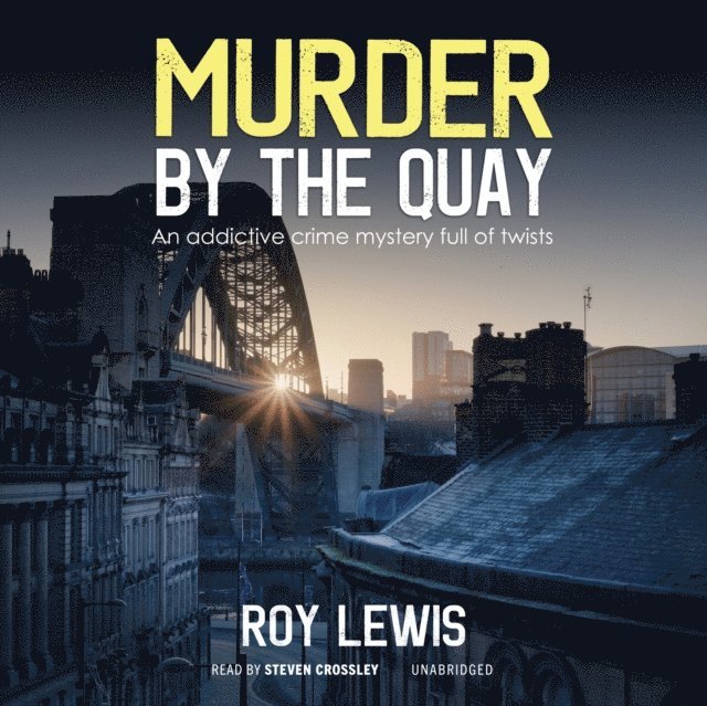 Roy Lewis - Murder by the Quay, Ljudbok