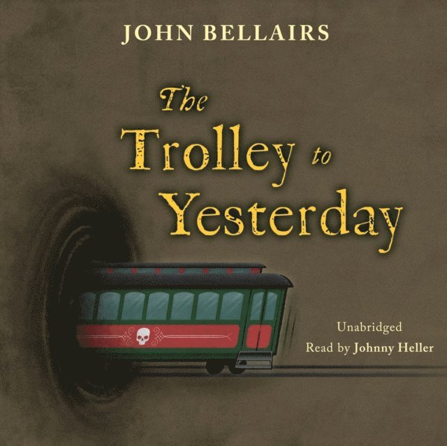 John Bellairs - Trolley to Yesterday, Ljudbok
