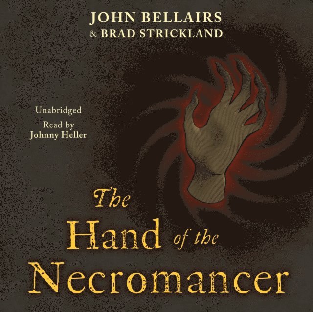 John Bellairs, Brad Strickland - Hand of the Necromancer, Ljudbok