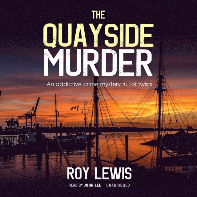 Roy Lewis - Quayside Murder, Ljudbok
