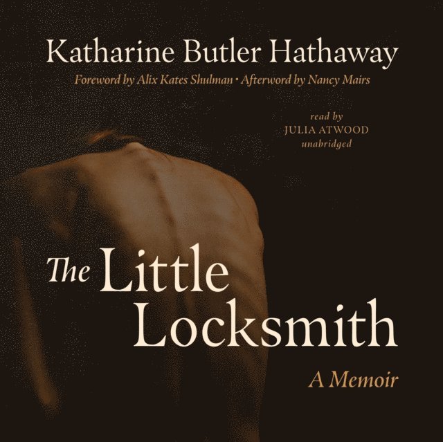 Katharine Butler Hathaway - Little Locksmith, Ljudbok