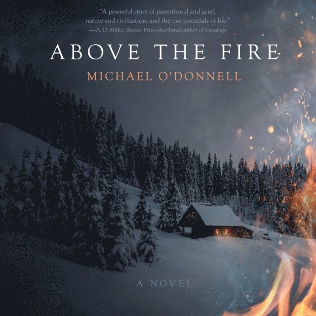 Michael O'Donnell - Above the Fire, Ljudbok