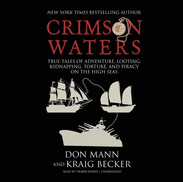 Kraig Becker, Don Mann - Crimson Waters, Ljudbok