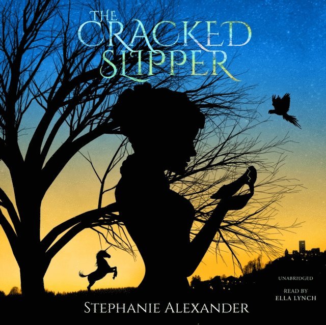 Stephanie Alexander - Cracked Slipper, Ljudbok