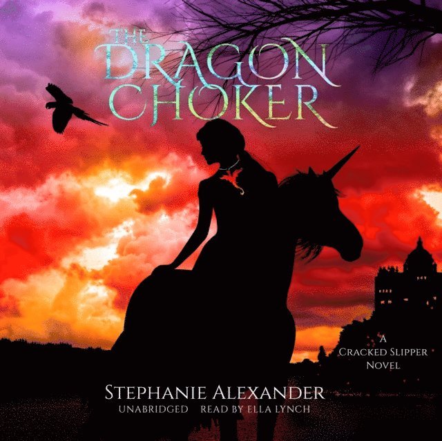Stephanie Alexander - Dragon Choker, Ljudbok