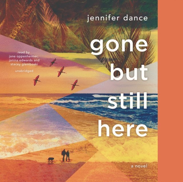 Jennifer Dance - Gone but Still Here, Ljudbok