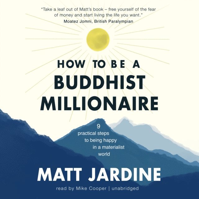 Matt Jardine - How to Be a Buddhist Millionaire, Ljudbok