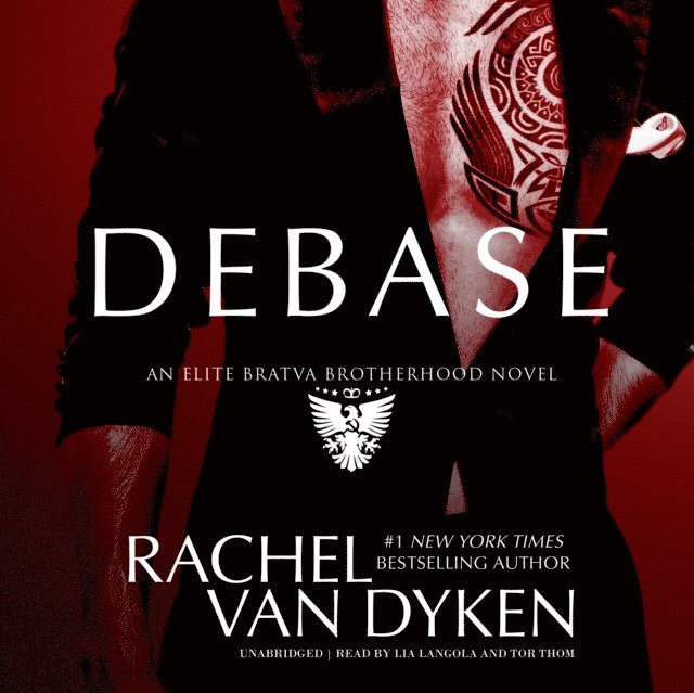 Rachel Van Dyken - Debase, Ljudbok