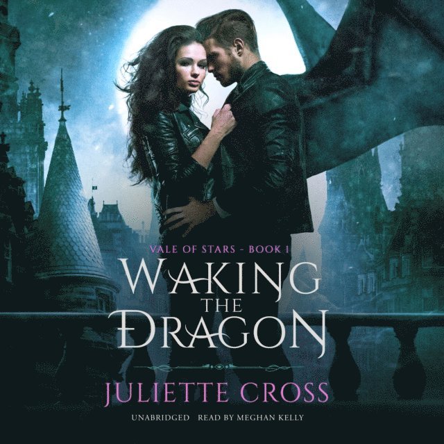 Juliette Cross - Waking the Dragon, Ljudbok