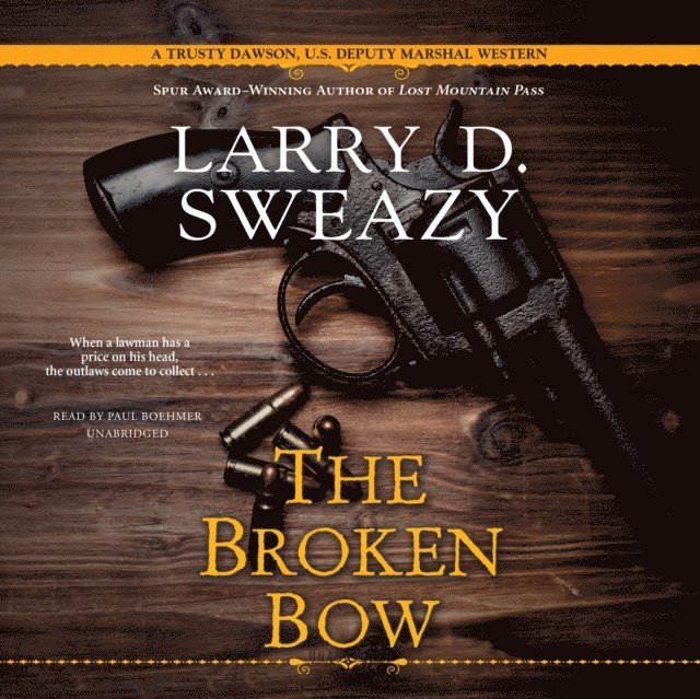 Larry D. Sweazy - Broken Bow, Ljudbok