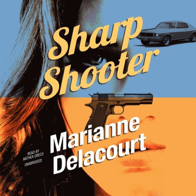 Marianne Delacourt - Sharp Shooter, Ljudbok