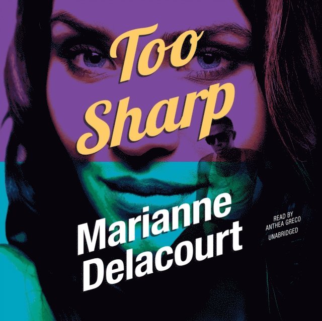 Marianne Delacourt - Too Sharp, Ljudbok