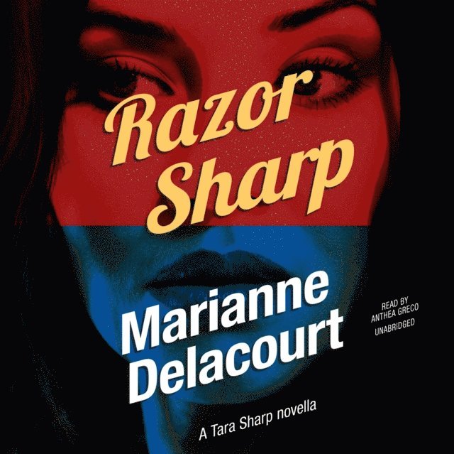 Marianne Delacourt - Razor Sharp, Ljudbok