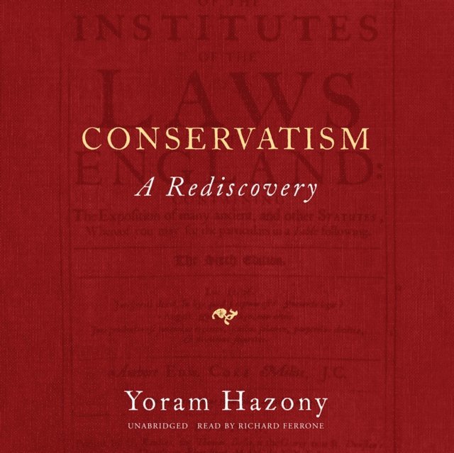 Yoram Hazony - Conservatism, Ljudbok