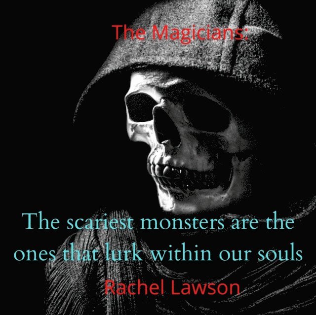 Rachel Lawson - scariest monsters are the ones that lurk within our souls, E-bok