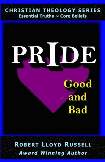 Robert Lloyd Russell - Pride: Good and Bad, E-bok. Tillgänglighet: Lägg i varukorg