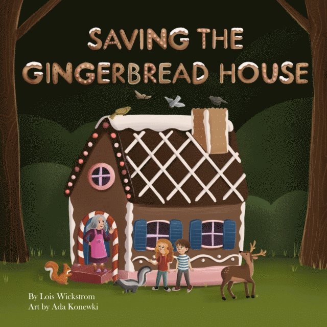 Lois Wickstrom - Saving the Gingerbread House, E-bok