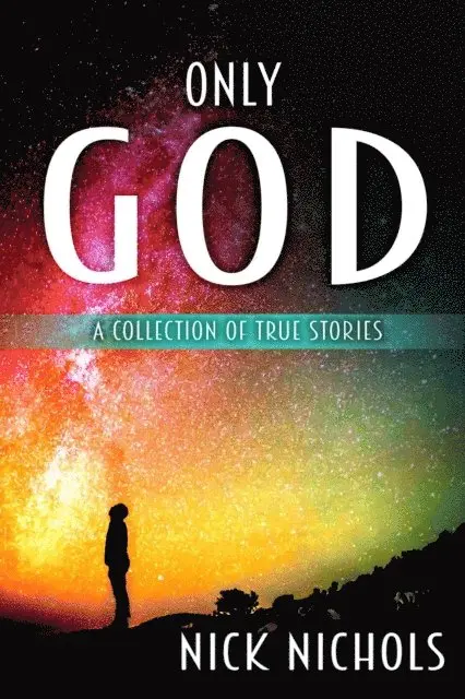 Nick Nichols - Only God: A Collection of True Stories., E-bok. Tillgänglighet: Lägg i varukorg