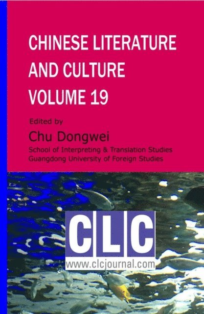 Dongwei Chu - Chinese Literature and Culture Volume 19, E-bok. Tillgänglighet: Lägg i varukorg