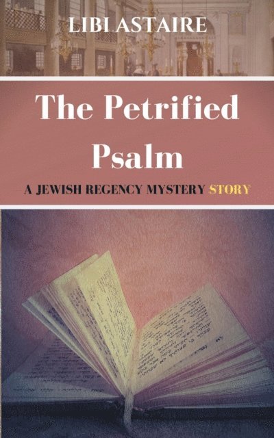 Libi Astaire - Petrified Psalm, E-bok